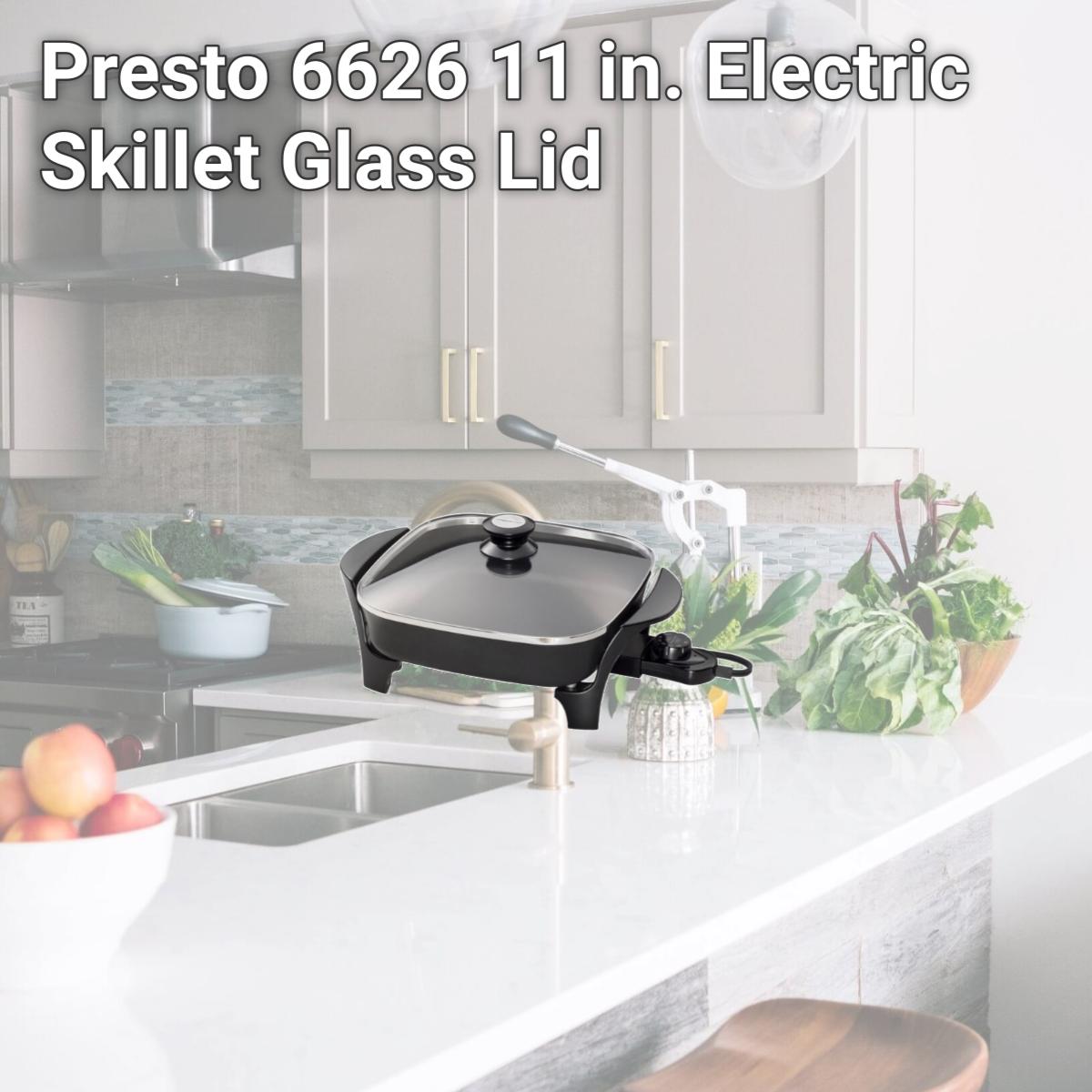 Picture of Presto 6626 11 in. Electric Skillet Glass Lid