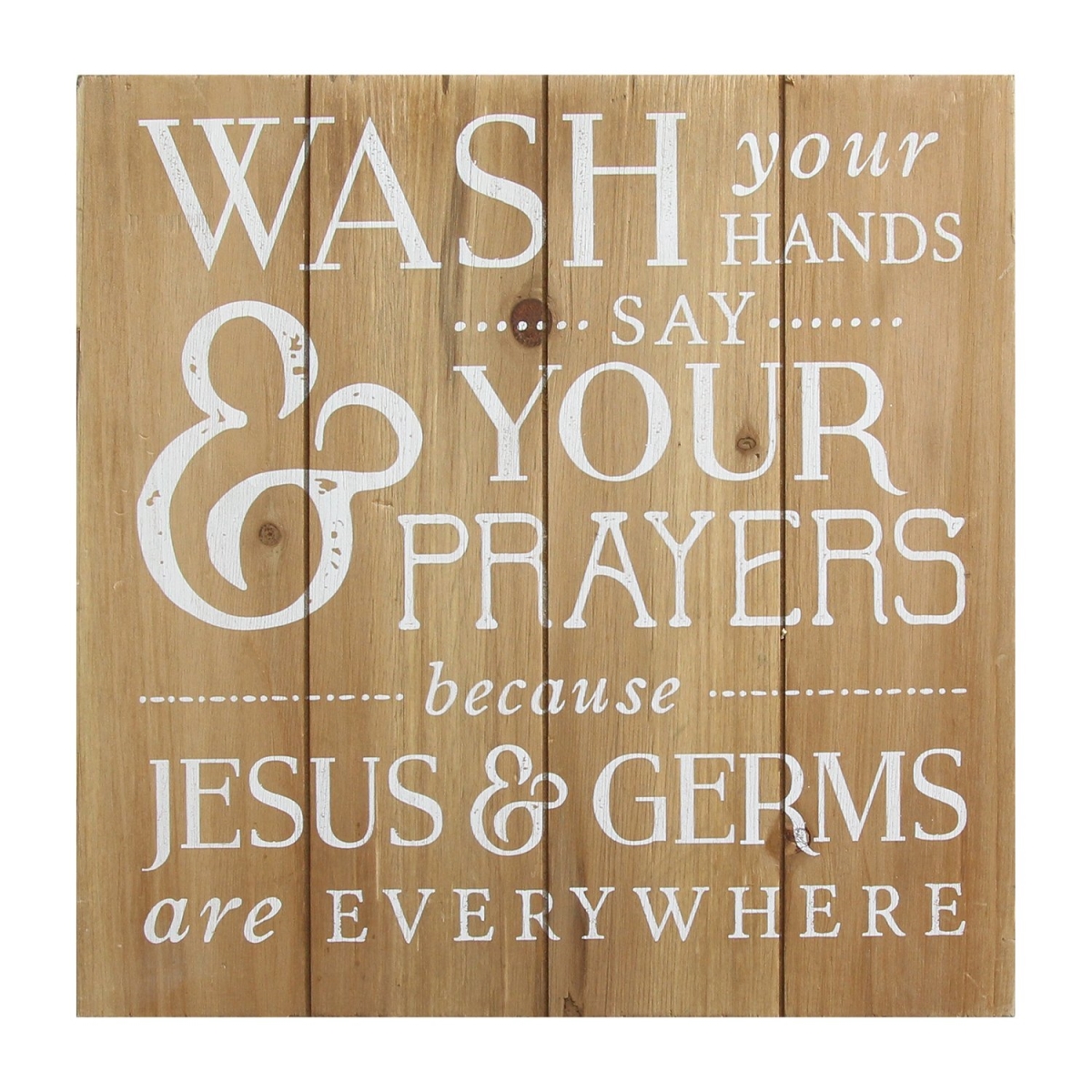 Home Roots 321256 Wash Your Hands, Say Your Prayers Bath Wall Art
