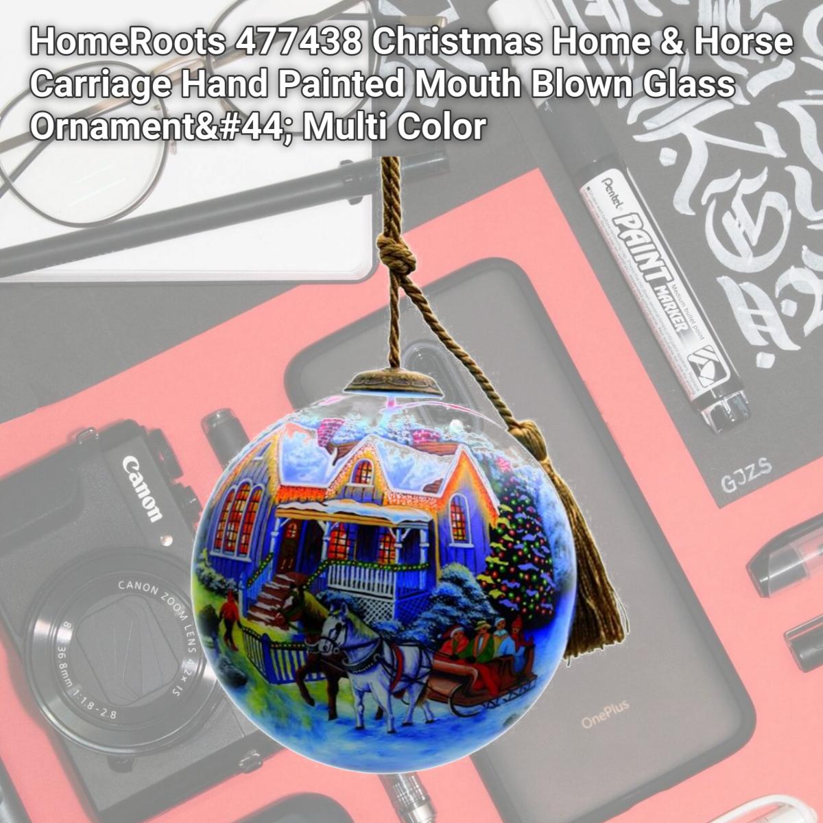 Picture of HomeRoots 477438 Christmas Home & Horse Carriage Hand Painted Mouth Blown Glass Ornament&#44; Multi Color