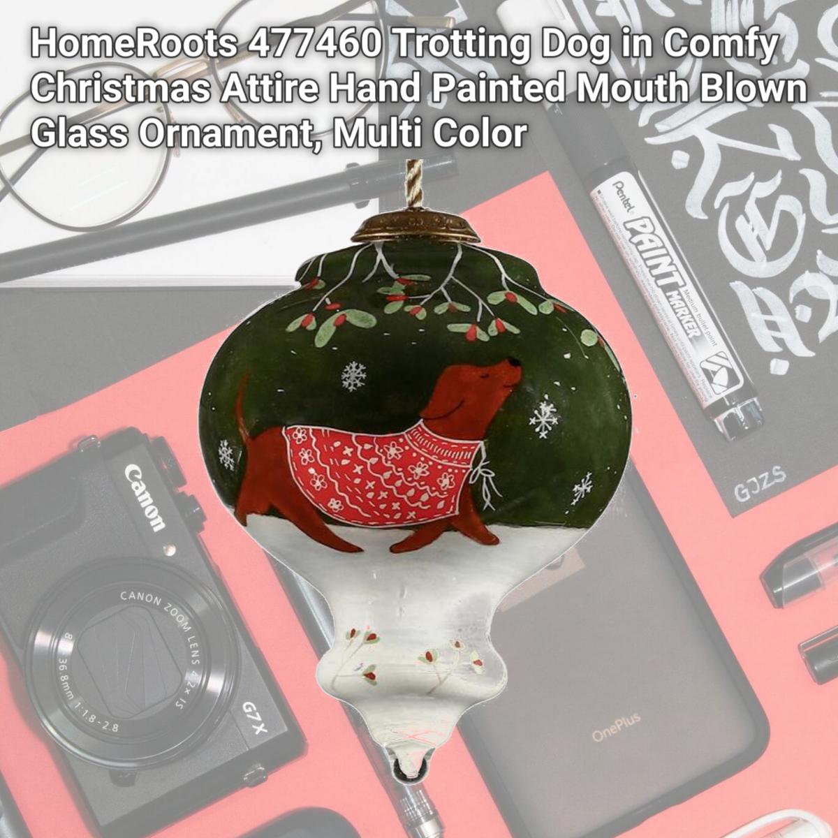 Picture of HomeRoots 477460 Trotting Dog in Comfy Christmas Attire Hand Painted Mouth Blown Glass Ornament, Multi Color