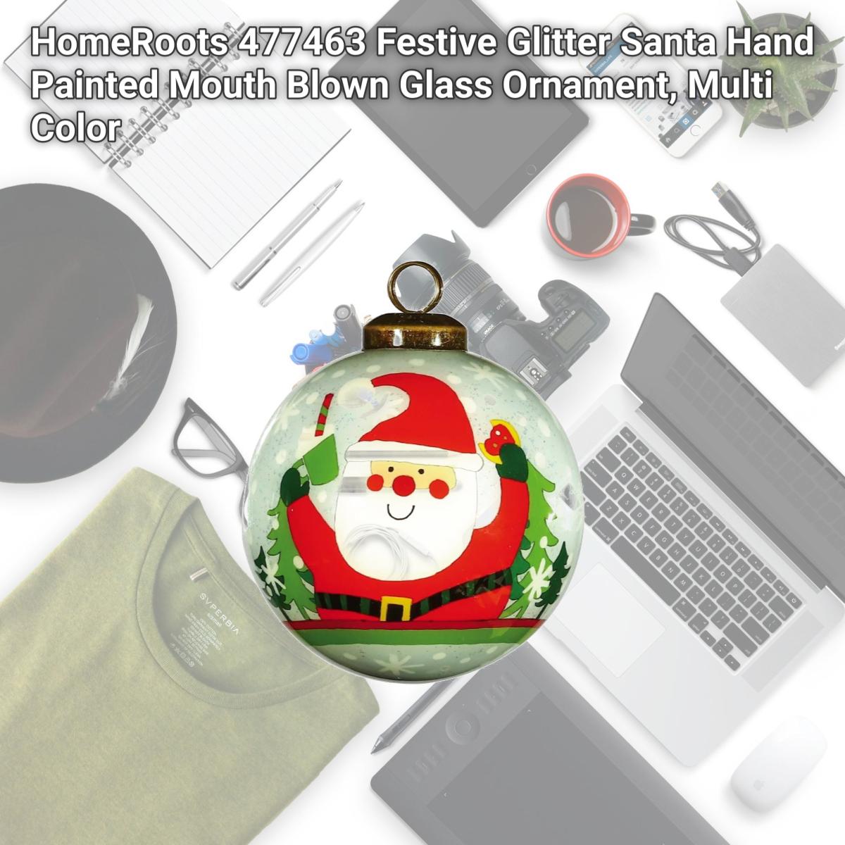 Picture of HomeRoots 477463 Festive Glitter Santa Hand Painted Mouth Blown Glass Ornament, Multi Color