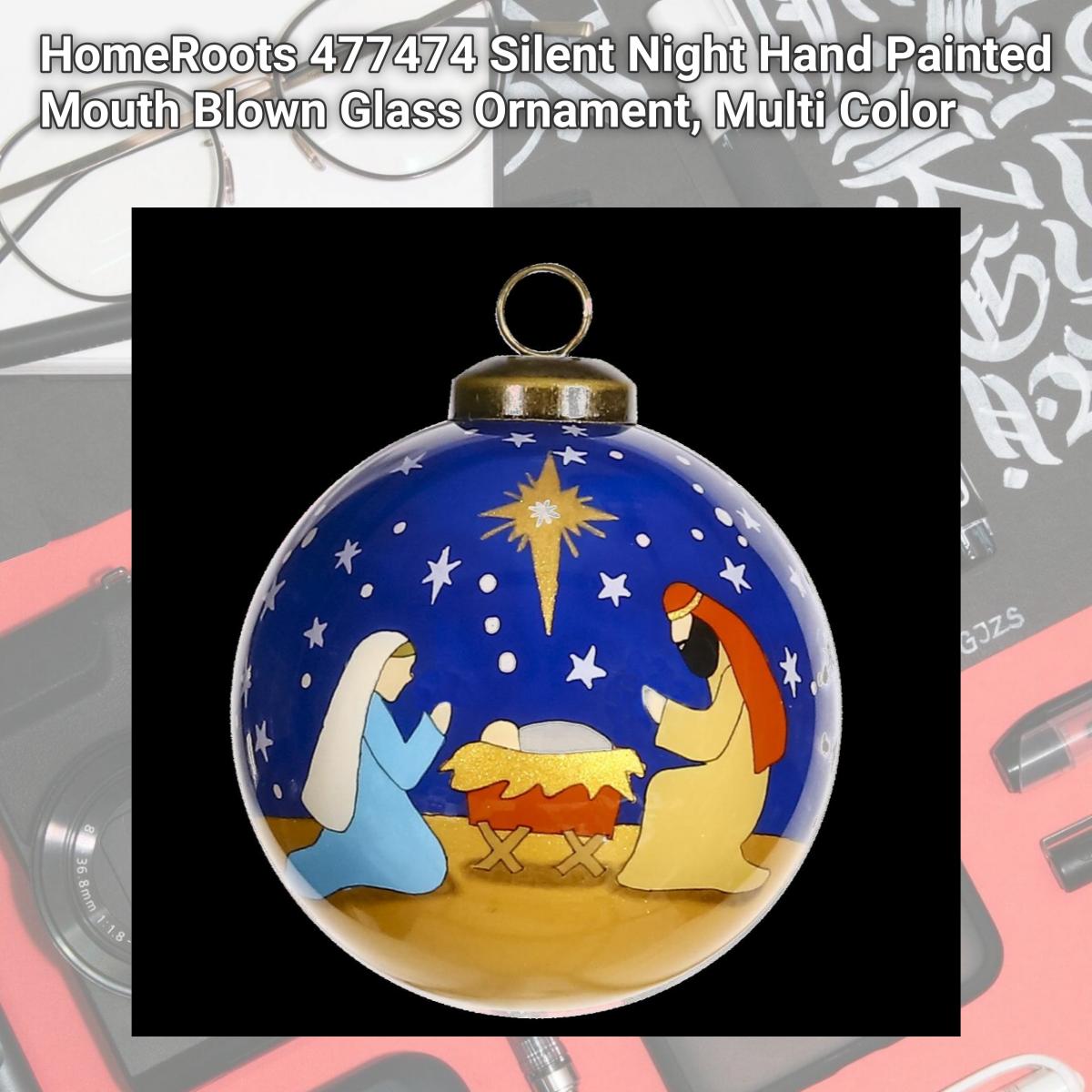 Picture of HomeRoots 477474 Silent Night Hand Painted Mouth Blown Glass Ornament, Multi Color
