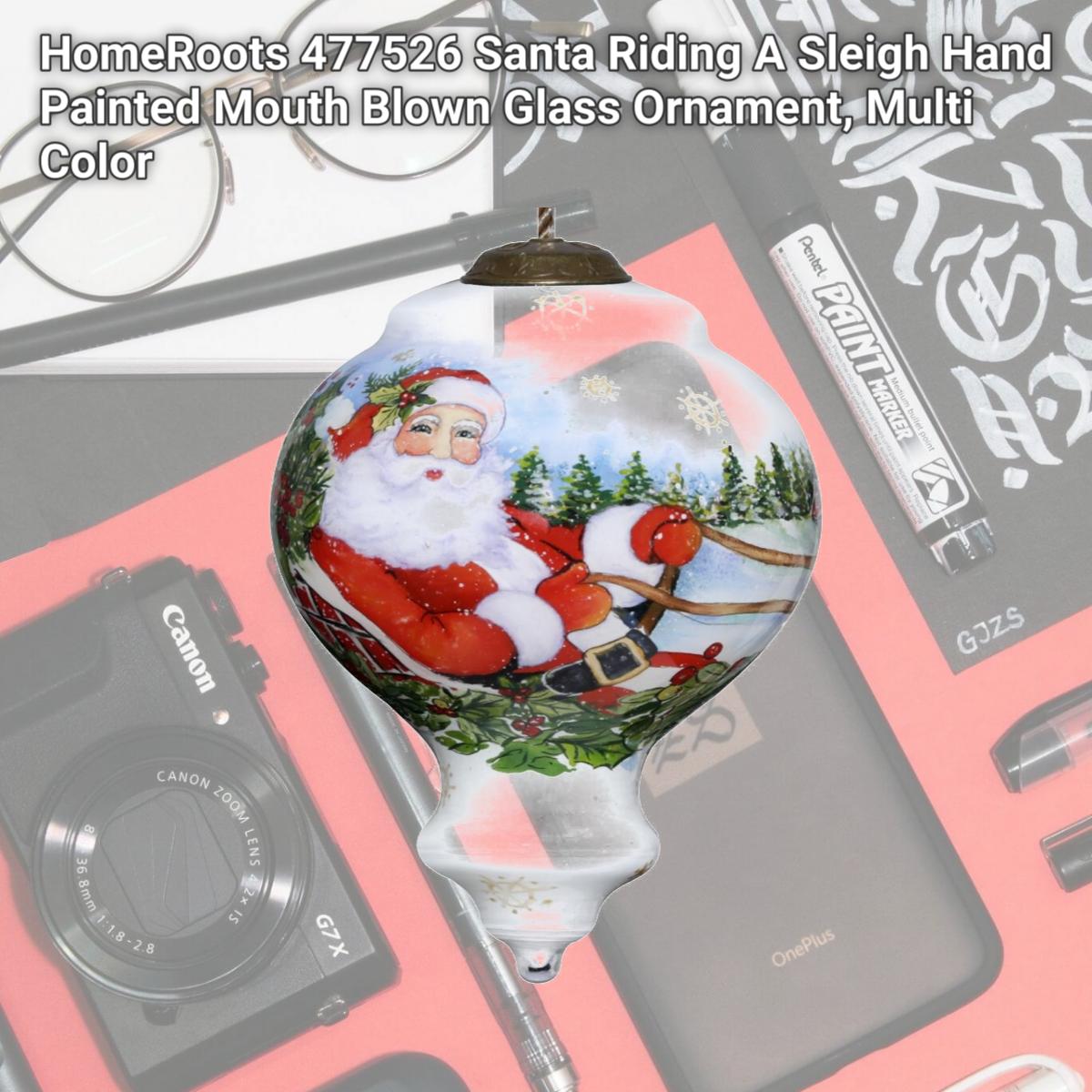 Picture of HomeRoots 477526 Santa Riding A Sleigh Hand Painted Mouth Blown Glass Ornament, Multi Color