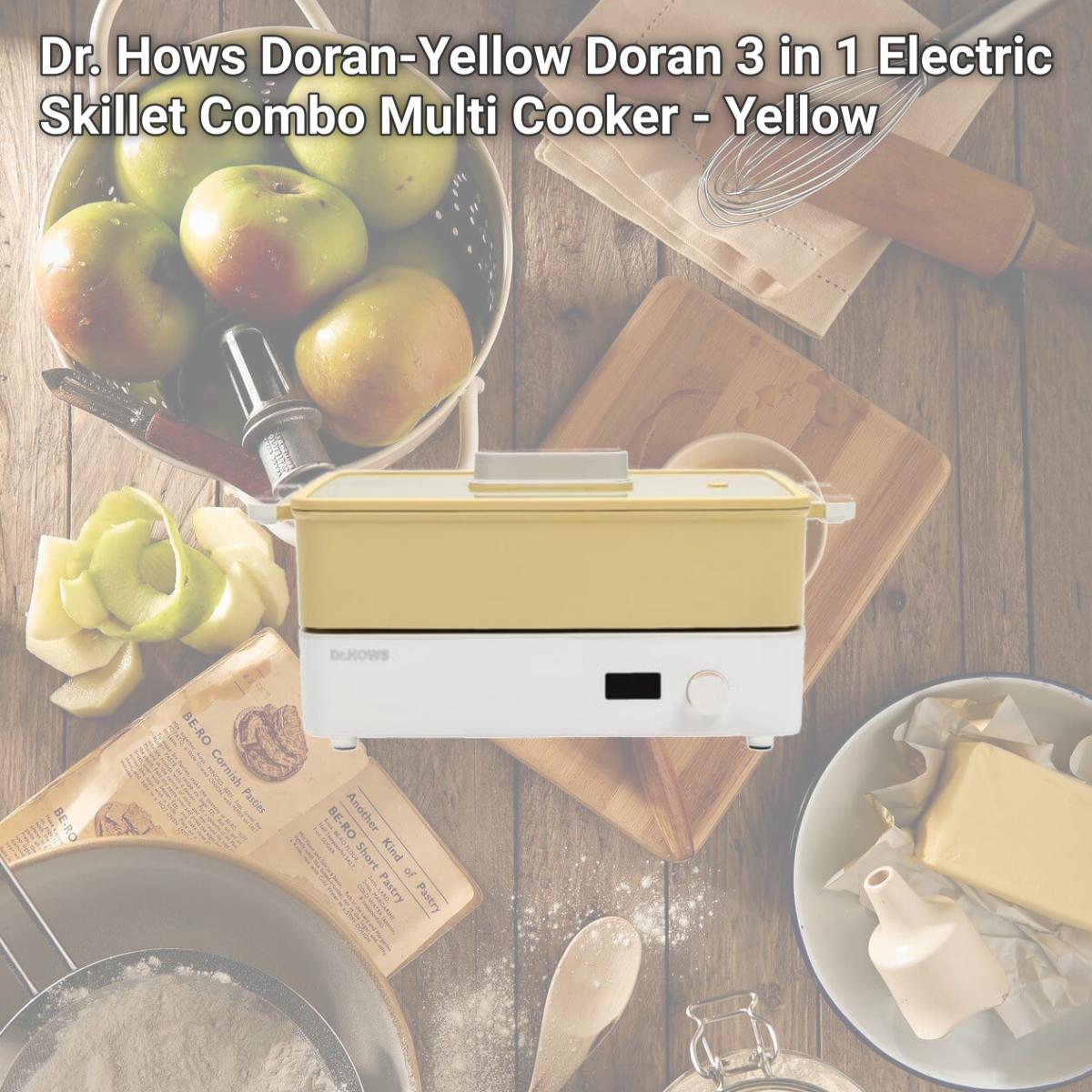 Picture of Dr. Hows Doran-Yellow Doran 3 in 1 Electric Skillet Combo Multi Cooker - Yellow