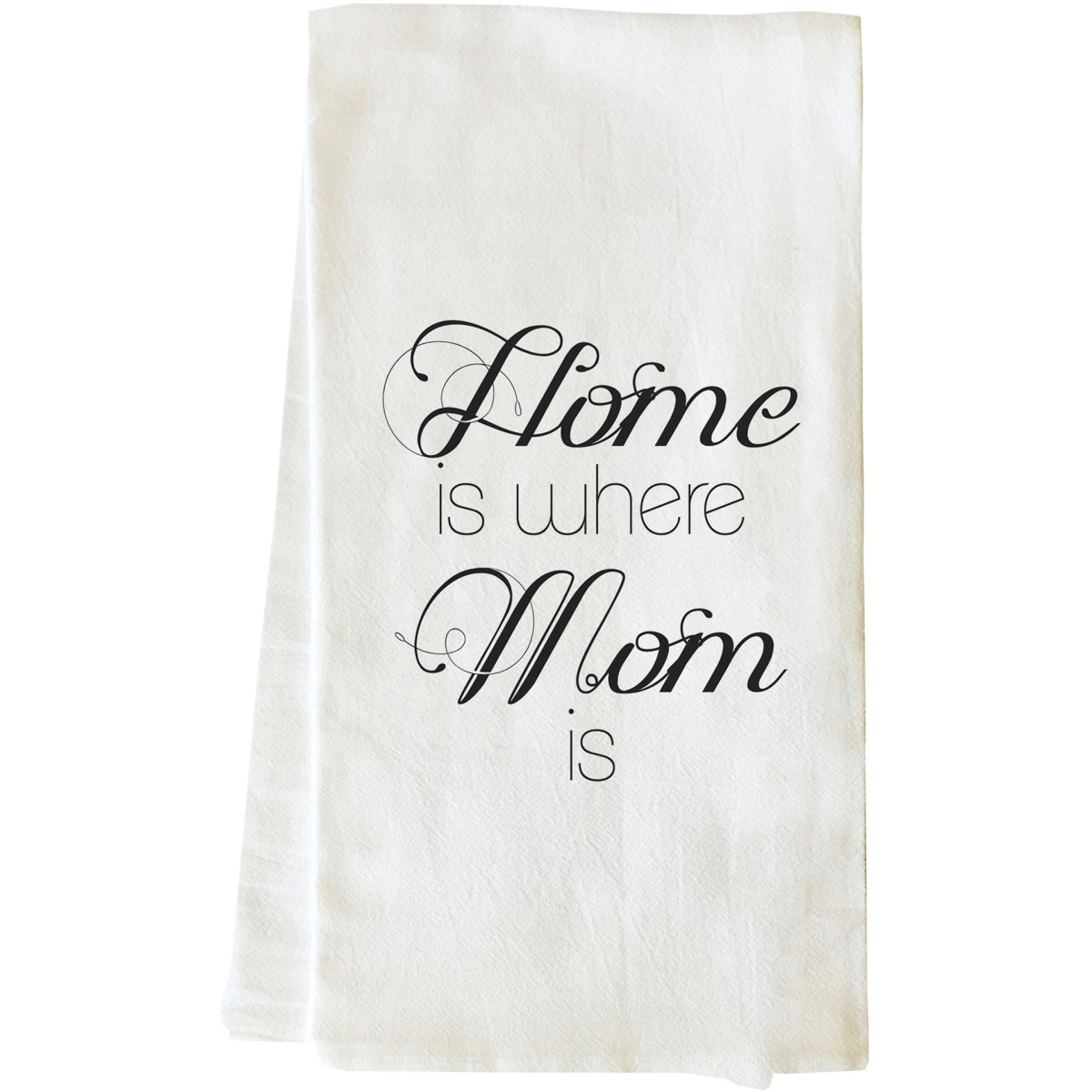74891tw Home Is Where Mom Is Tea Towel - Black