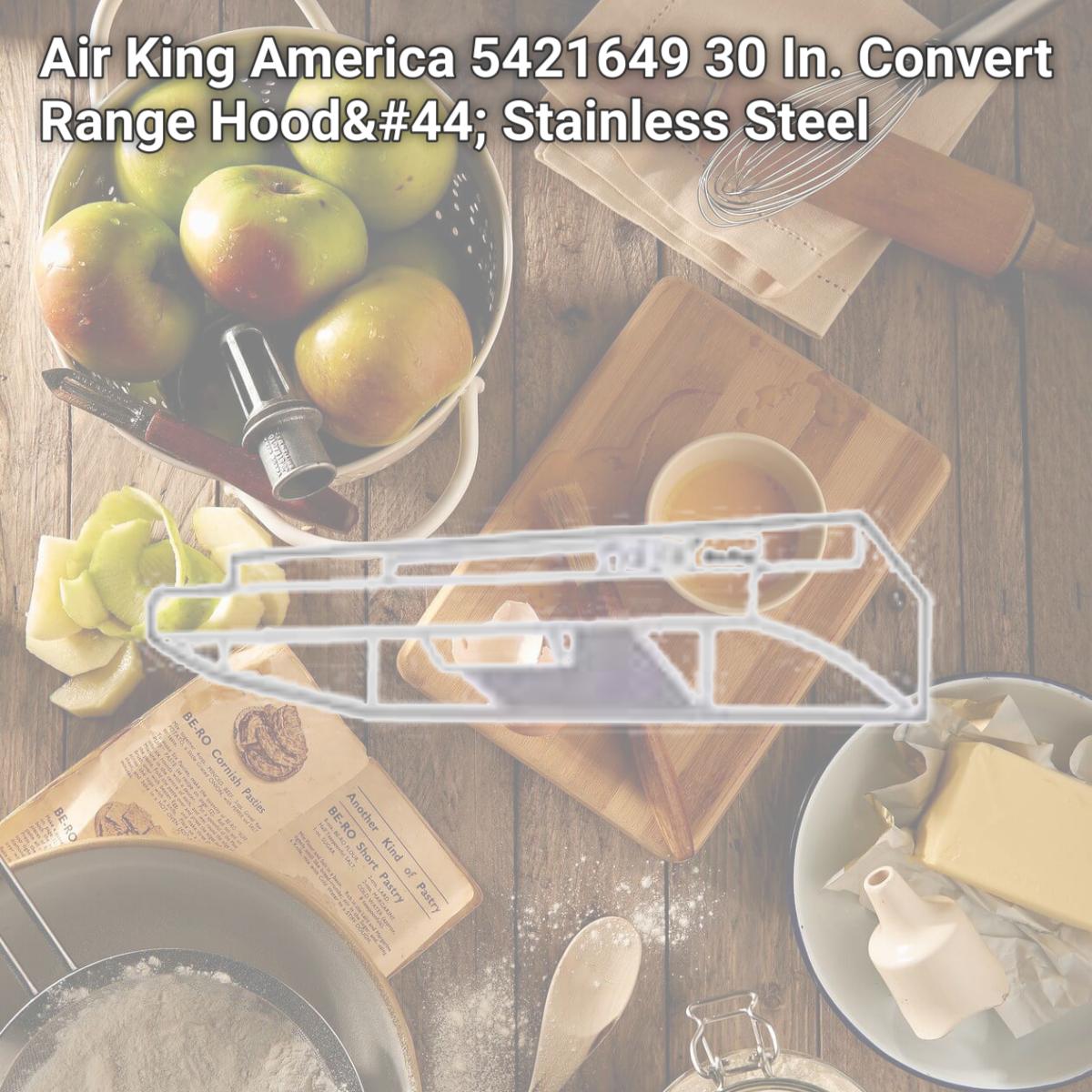 Picture of Air King America 5421649 30 In. Convert Range Hood, Stainless Steel
