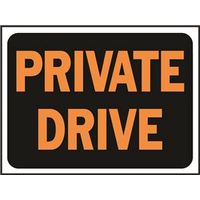 0215806 Sign Private Drive 9 X 12 In. Plastic - Case Of 10