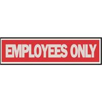 0233924 Sign Employees Only 2 X 8 In. Princess - Case Of 10