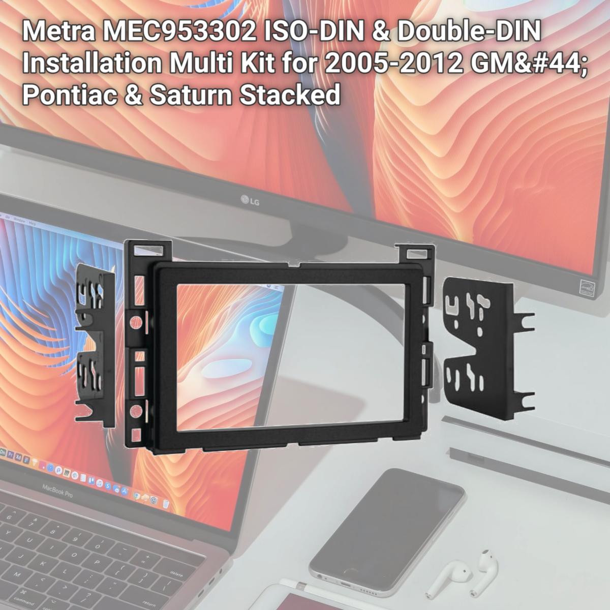 Picture of Metra MEC953302 ISO-DIN & Double-DIN Installation Multi Kit for 2005-2012 GM&#44; Pontiac & Saturn Stacked