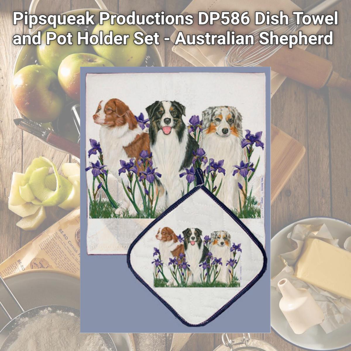 Picture of Pipsqueak Productions DP586 Dish Towel and Pot Holder Set - Australian Shepherd