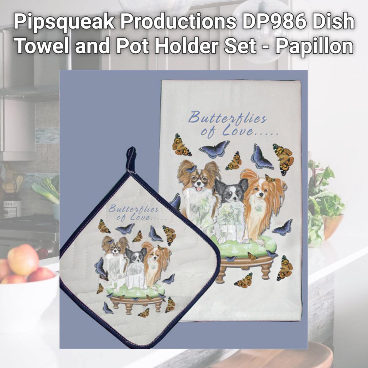 Picture of Pipsqueak Productions DP986 Dish Towel and Pot Holder Set - Papillon
