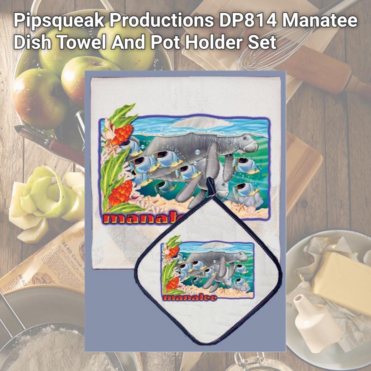 Picture of Pipsqueak Productions DP814 Manatee Dish Towel And Pot Holder Set