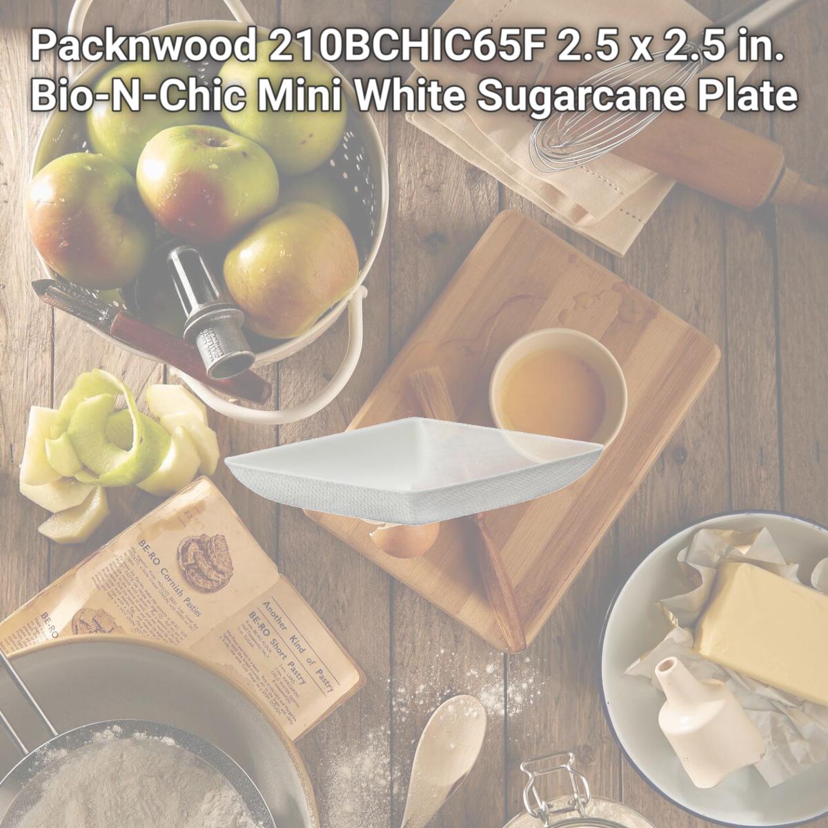 Picture of Packnwood 210BCHIC65F 2.5 x 2.5 in. Bio-N-Chic Mini White Sugarcane Plate