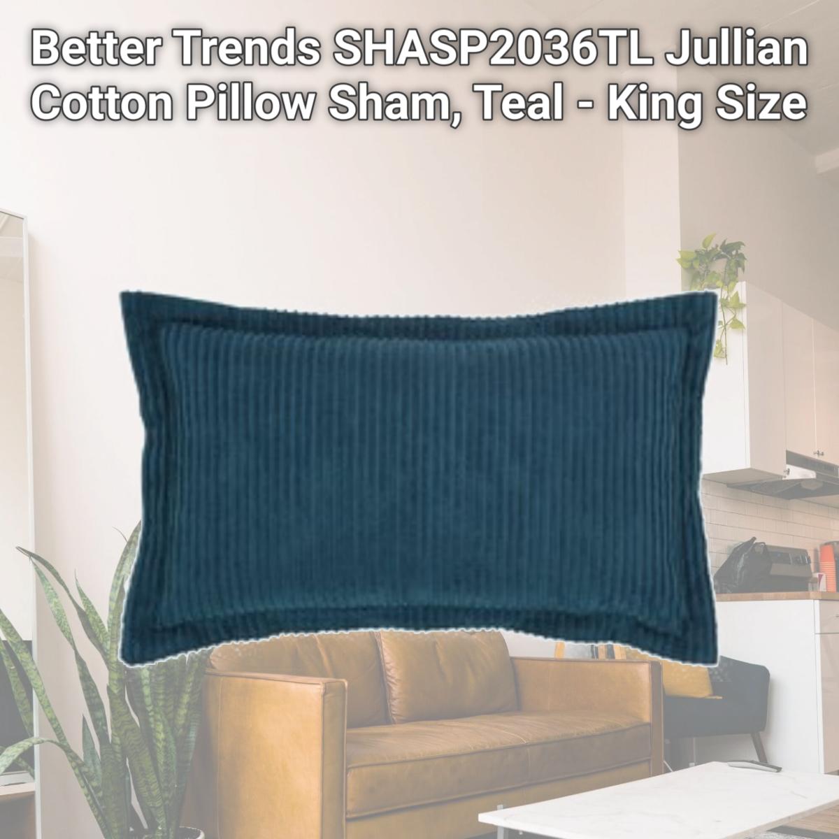 Picture of Better Trends SHASP2036TL Jullian Cotton Pillow Sham, Teal - King Size