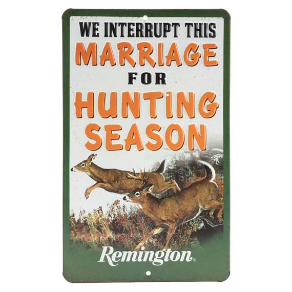 90162168-s Marriage Hunting Season Embossed Tin Sign