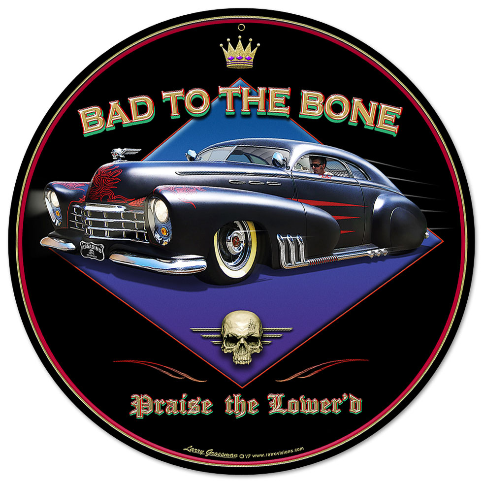 Lg910 Bad To The Bone Round Metal Sign - 14 X 14 In.