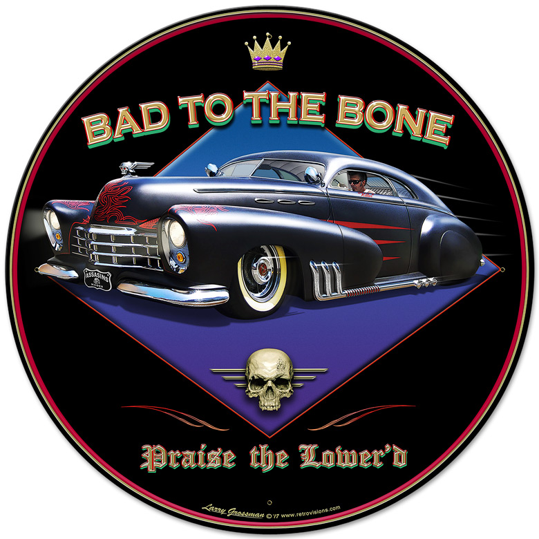Lg912 Bad To The Bone Round Metal Sign - 28 X 28 In.