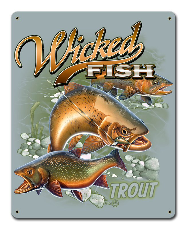 Era022 Trout Wicked Fishing Sign - 12 X 15 In.