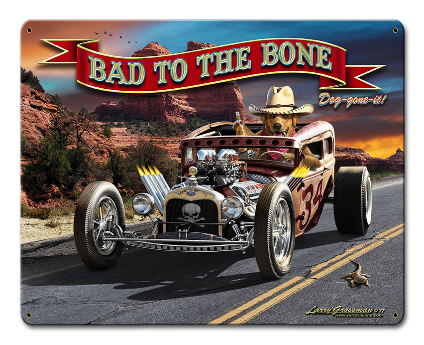 Larry Grossman Bad To The Bone Rat Rod Satin Metal Sign - 12 X 15 In.
