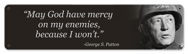 Ptsb130 20 X 5 In. George S Patton Quote Metal Sign