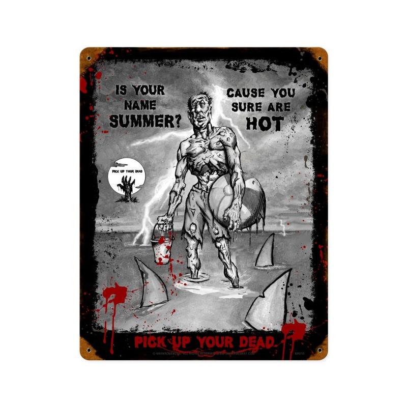 Zombie Is Your Name Summer Vintage Metal Sign