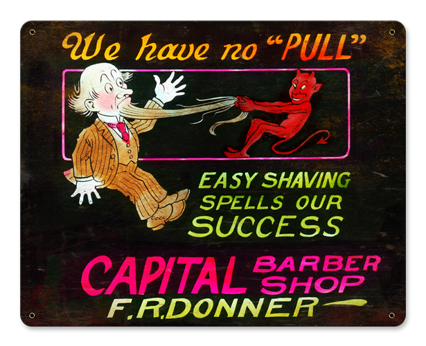 Barber Shop & Shoe Shine Memories Bs026 We Have No Pull Vintage Metal Sign