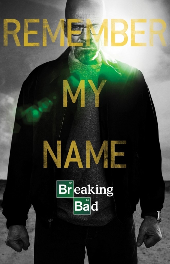Xpe160286 Breaking Bad - Remember My Name Poster Print, 24 X 36