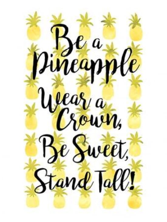Pdx448col1072small Be A Pineapple Poster Print By Joan Coleman, 9 X 12 - Small