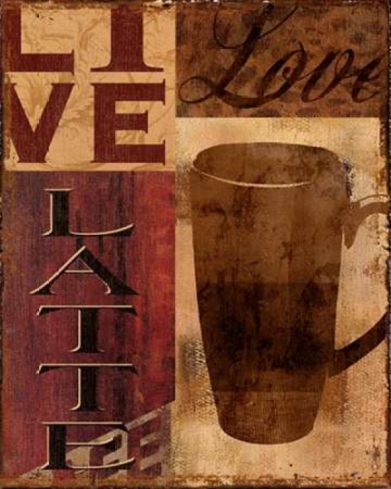 Galaxy Of Graphics Pdx12155small Live Love Latte Poster Print By Kelly Donovan, 8 X 10 - Small