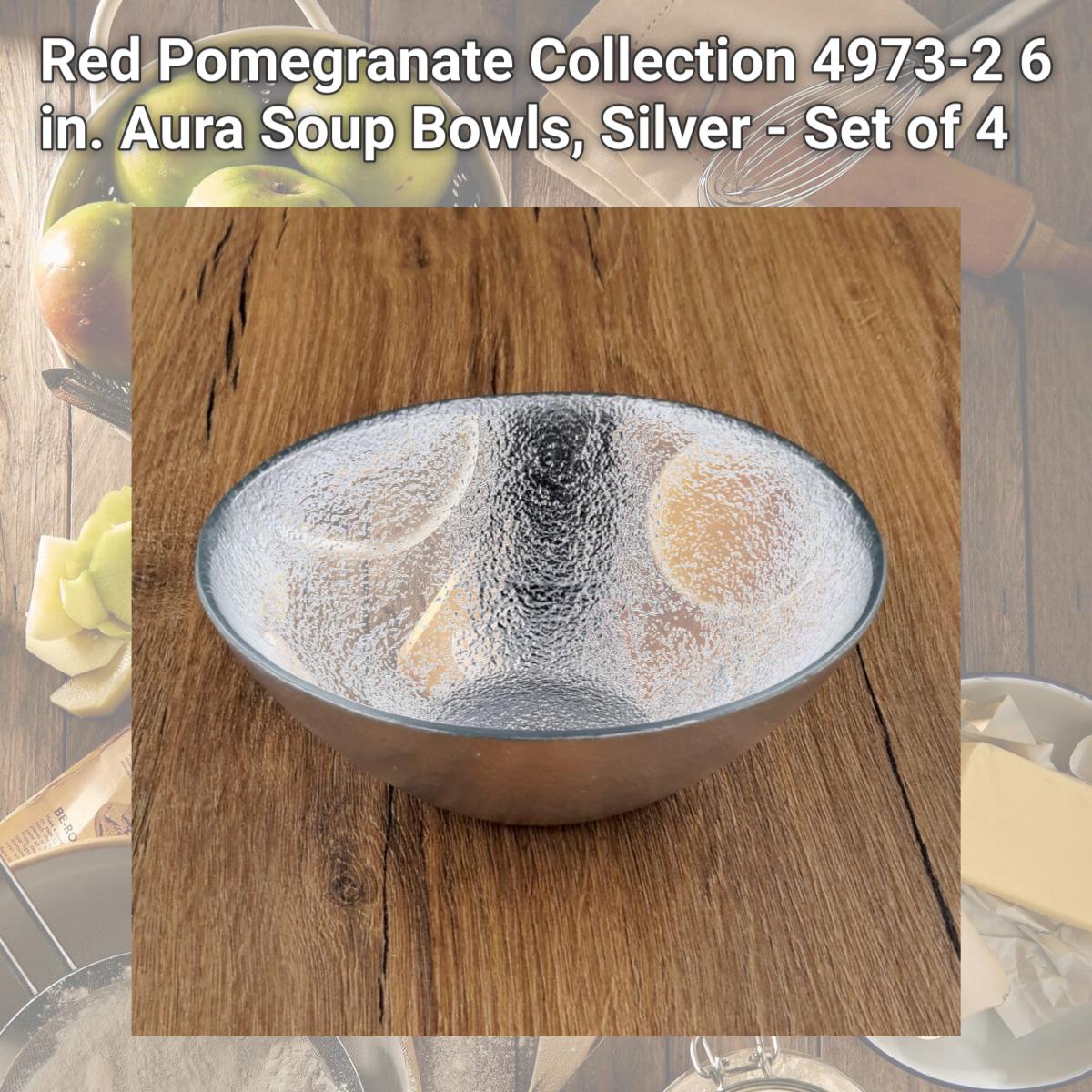 Picture of Red Pomegranate Collection 4973-2 6 in. Aura Soup Bowls, Silver - Set of 4