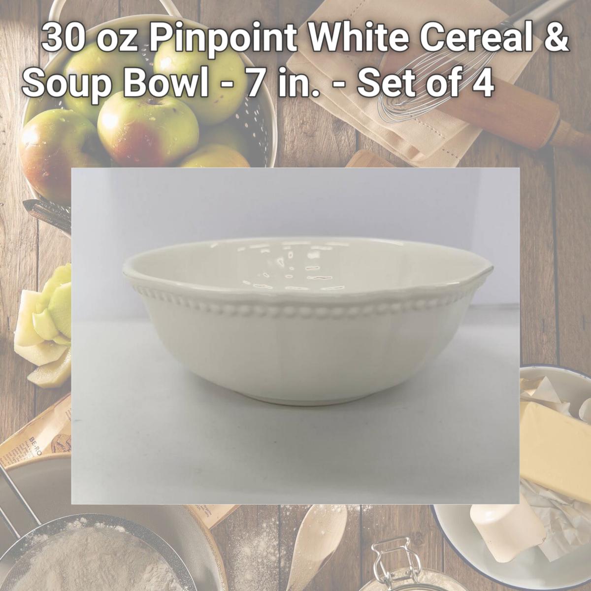 Picture of Red Vanilla PP100-421M 30 oz Pinpoint White Cereal & Soup Bowl - 7 in. - Set of 4