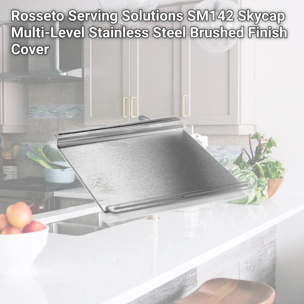 Picture of Rosseto Serving Solutions SM142 Skycap Multi-Level Stainless Steel Brushed Finish Cover