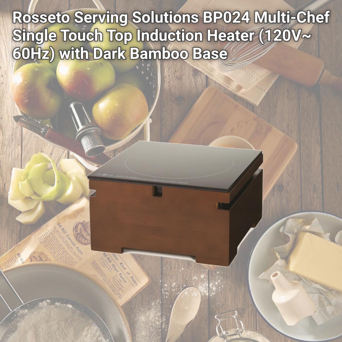 Picture of Rosseto Serving Solutions BP024 Multi-Chef  Single Touch Top Induction Heater (120V~ 60Hz) with Dark Bamboo Base