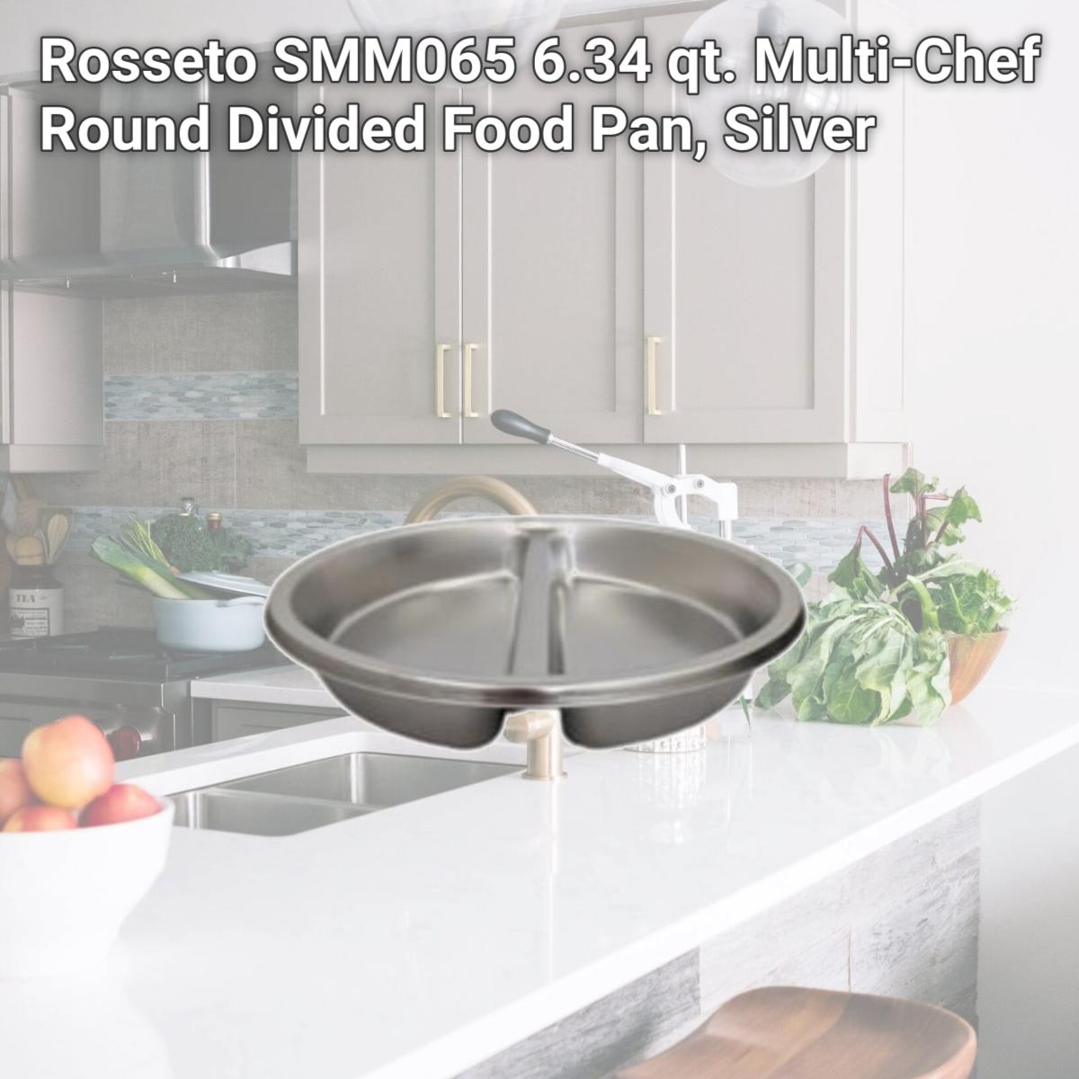 Picture of Rosseto SMM065 6.34 qt. Multi-Chef Round Divided Food Pan, Silver