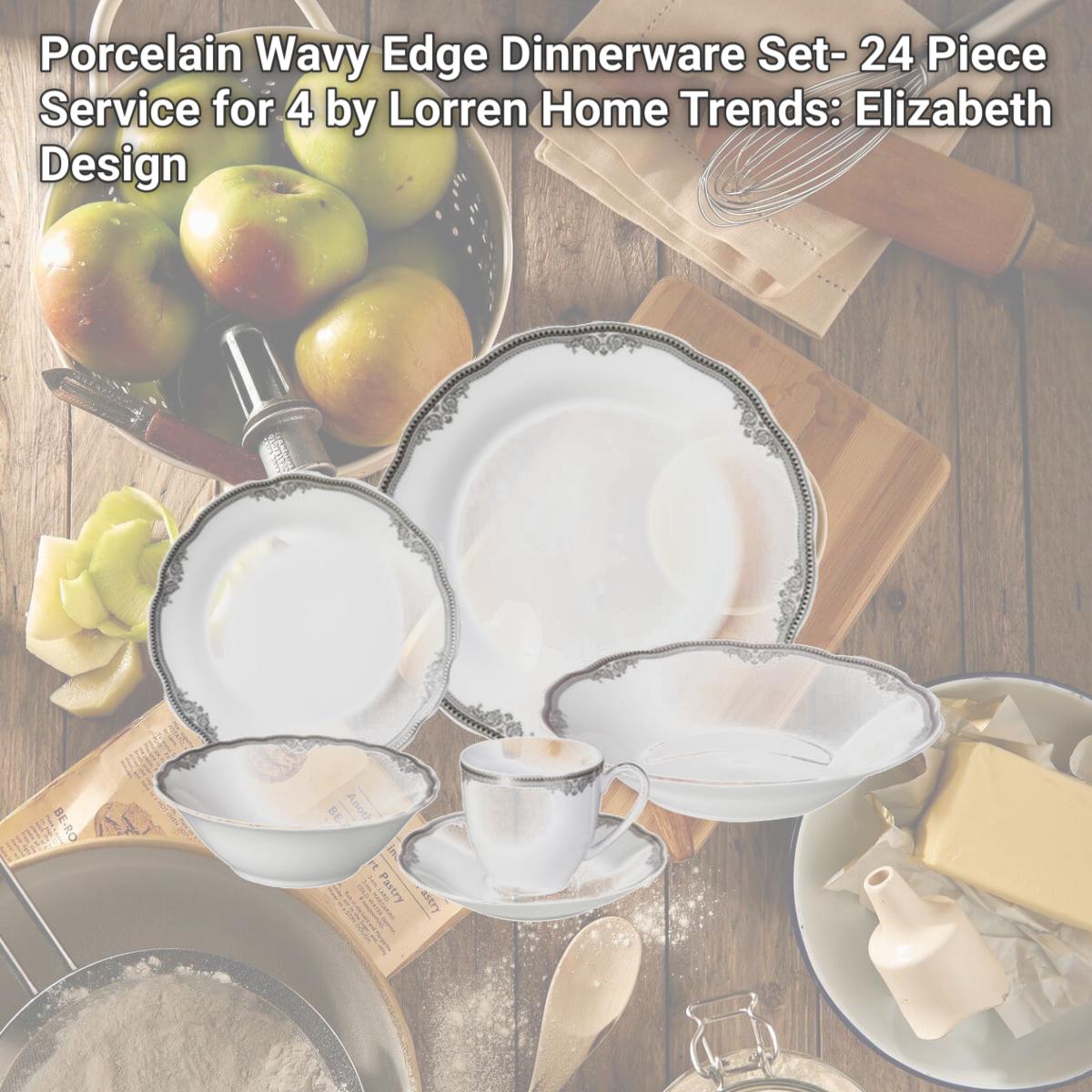 Picture of Porcelain Wavy Edge Dinnerware Set- 24 Piece Service for 4 by Lorren Home Trends: Elizabeth Design