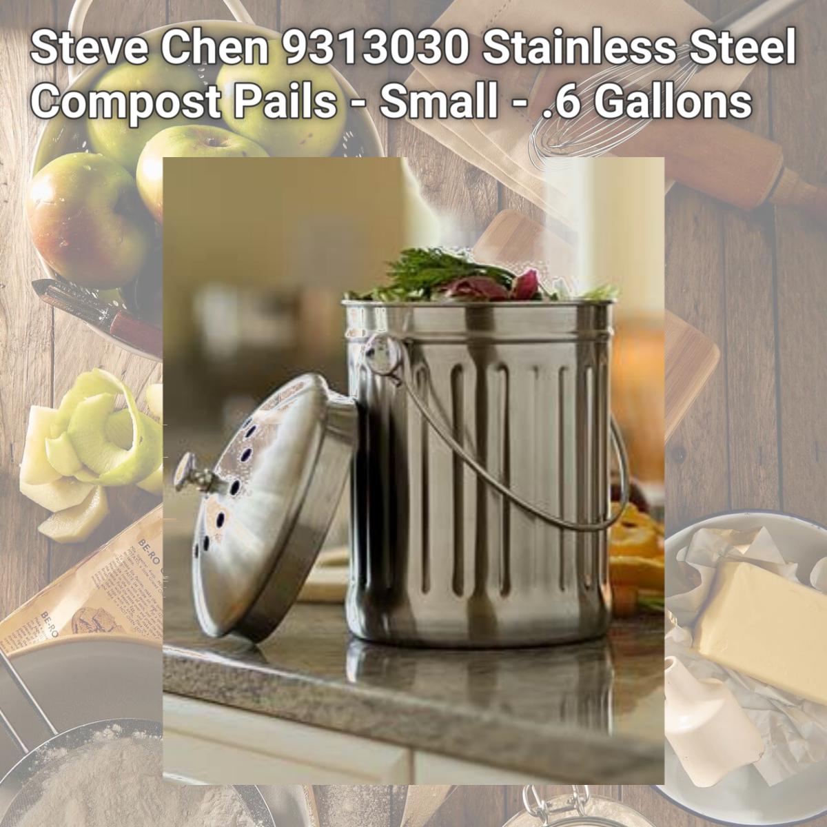 Picture of Steve Chen 9313030 Stainless Steel Compost Pails - Small - .6 Gallons