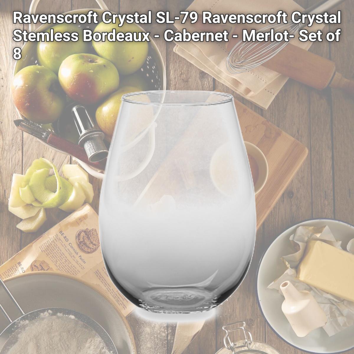 Picture of Ravenscroft Crystal SL-79 Ravenscroft Crystal Stemless Bordeaux - Cabernet - Merlot- Set of 8