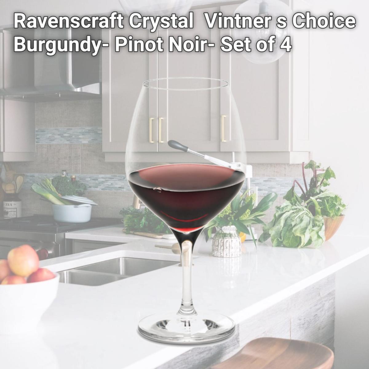 Picture of Ravenscraft Crystal VC-25 Vintner s Choice Burgundy- Pinot Noir- Set of 4