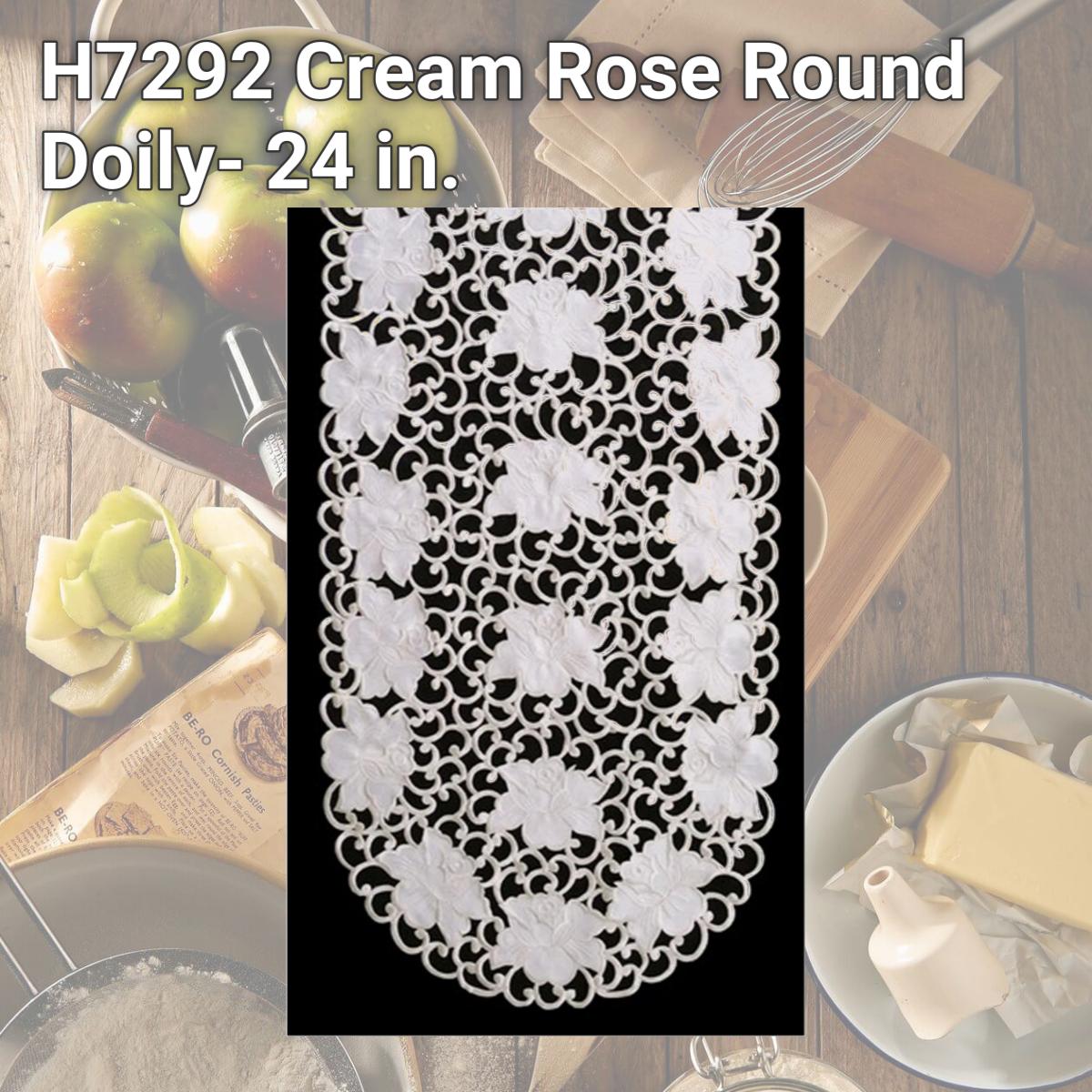 Picture of Sinobrite H7292 Cream Rose Round Doily- 24 in.