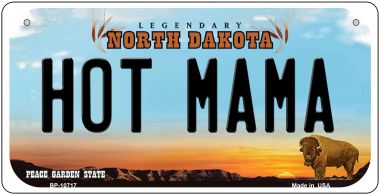 Bp-10717 Hot Mama North Dakota Novelty Metal Bicycle Plate - 5 X 17 In.