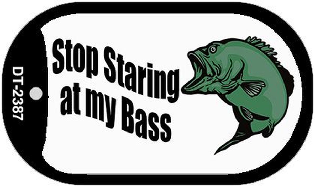 Dt-2387 1.5 X 2 In. Stop Staring At My Bass Novelty Metal Dog Tag Necklace