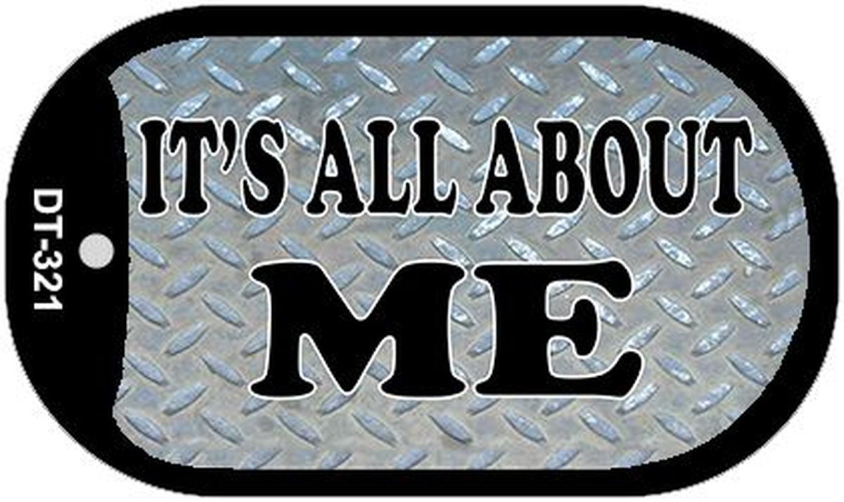 Dt-321 1.5 X 2 In. Its All About Me Novelty Metal Dog Tag Necklace