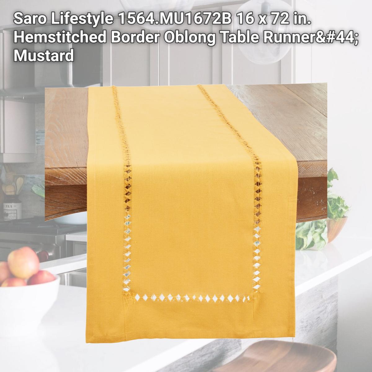 Picture of Saro Lifestyle 1564.MU1672B 16 x 72 in. Hemstitched Border Oblong Table Runner, Mustard