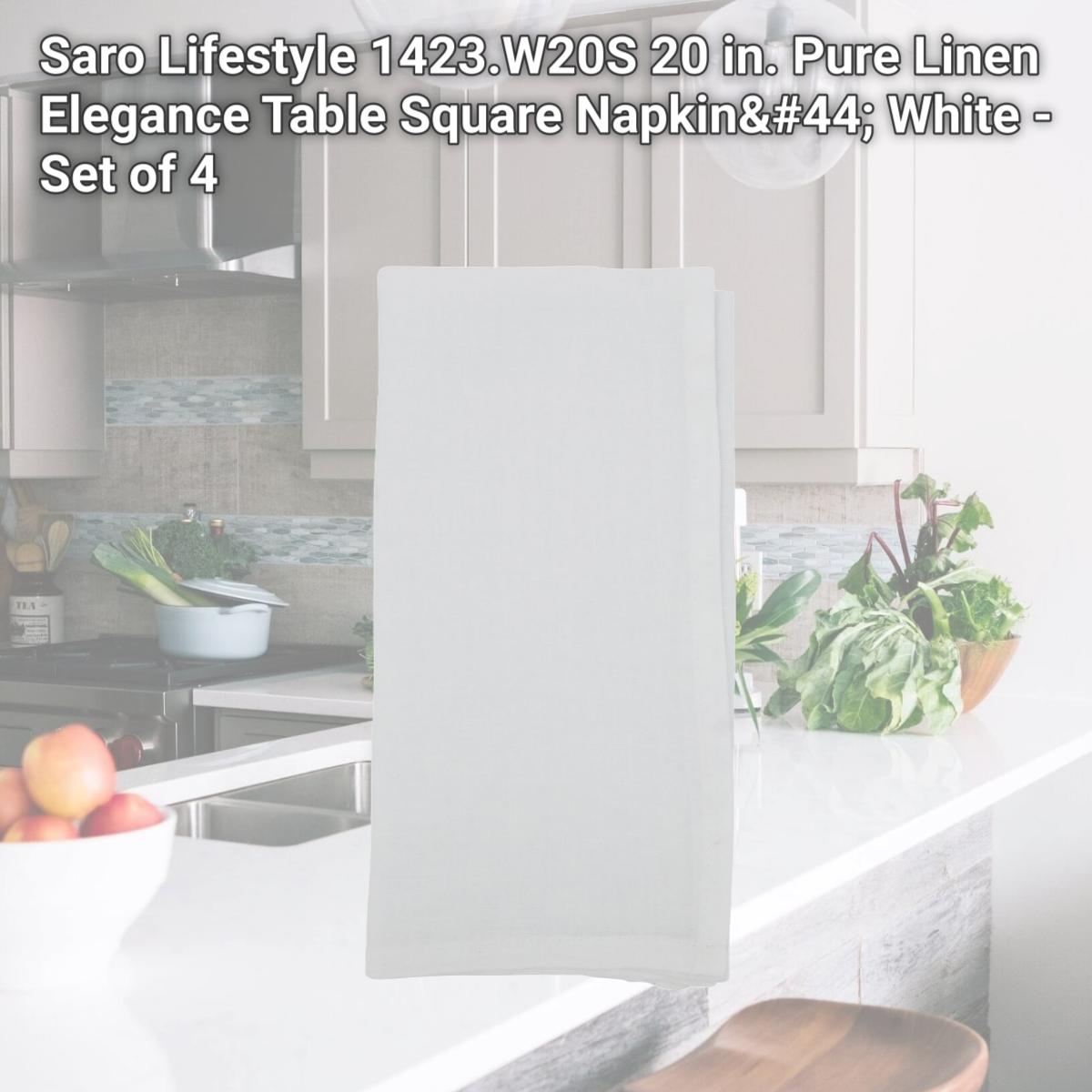 Picture of Saro Lifestyle 1423.W20S 20 in. Pure Linen Elegance Table Square Napkin, White - Set of 4