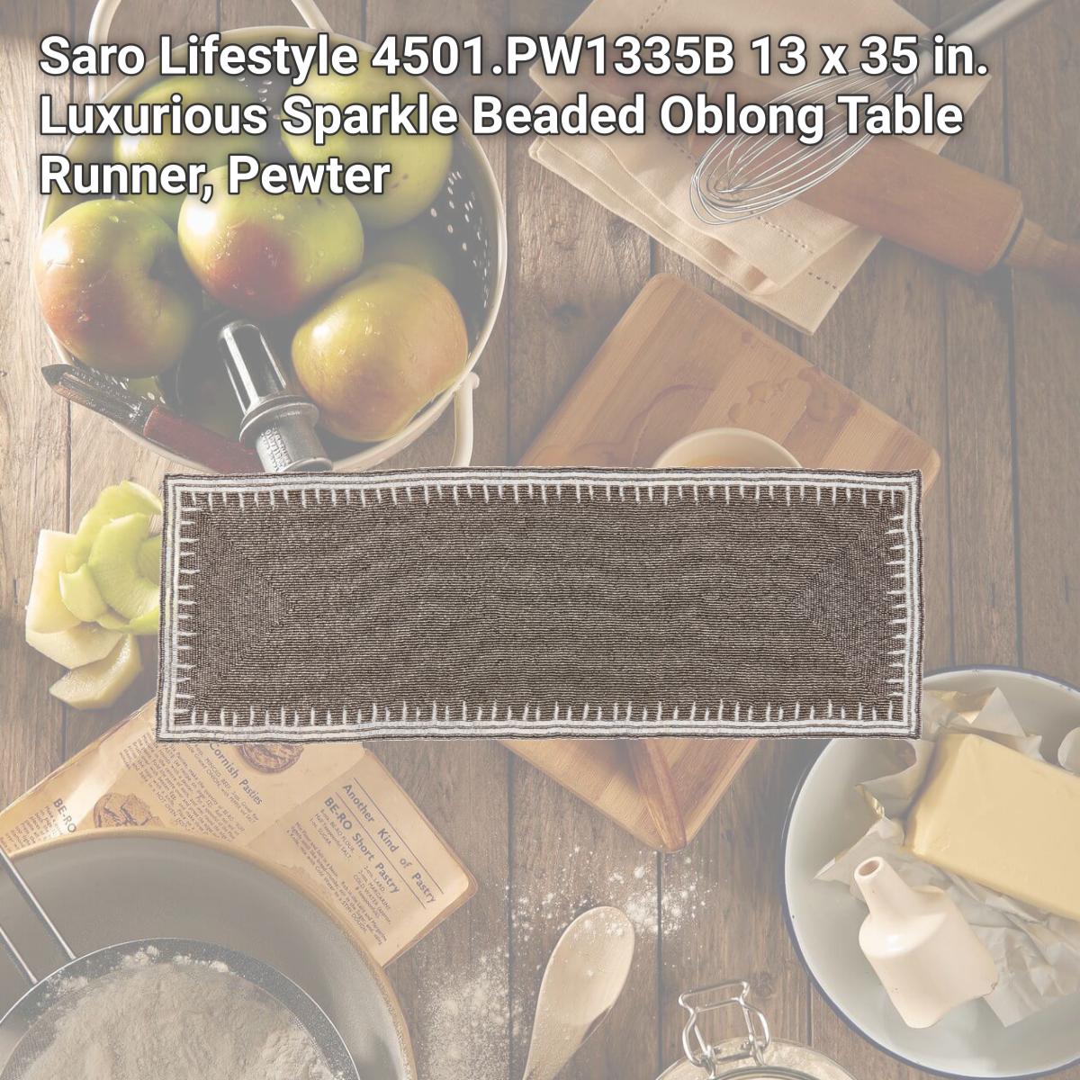 Picture of Saro Lifestyle 4501.PW1335B 13 x 35 in. Luxurious Sparkle Beaded Oblong Table Runner, Pewter
