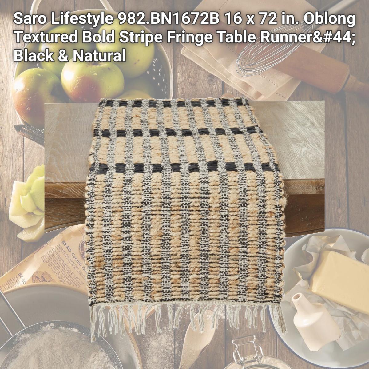 Picture of Saro Lifestyle 982.BN1672B 16 x 72 in. Oblong Textured Bold Stripe Fringe Table Runner, Black & Natural