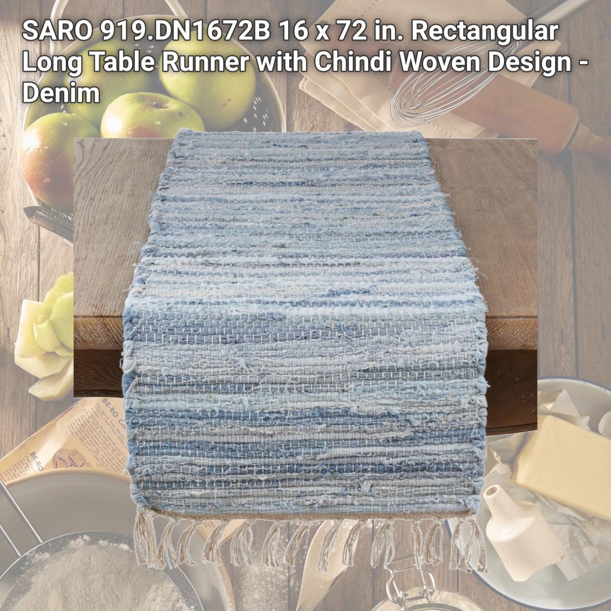 Picture of SARO 919.DN1672B 16 x 72 in. Rectangular Long Table Runner with Chindi Woven Design - Denim