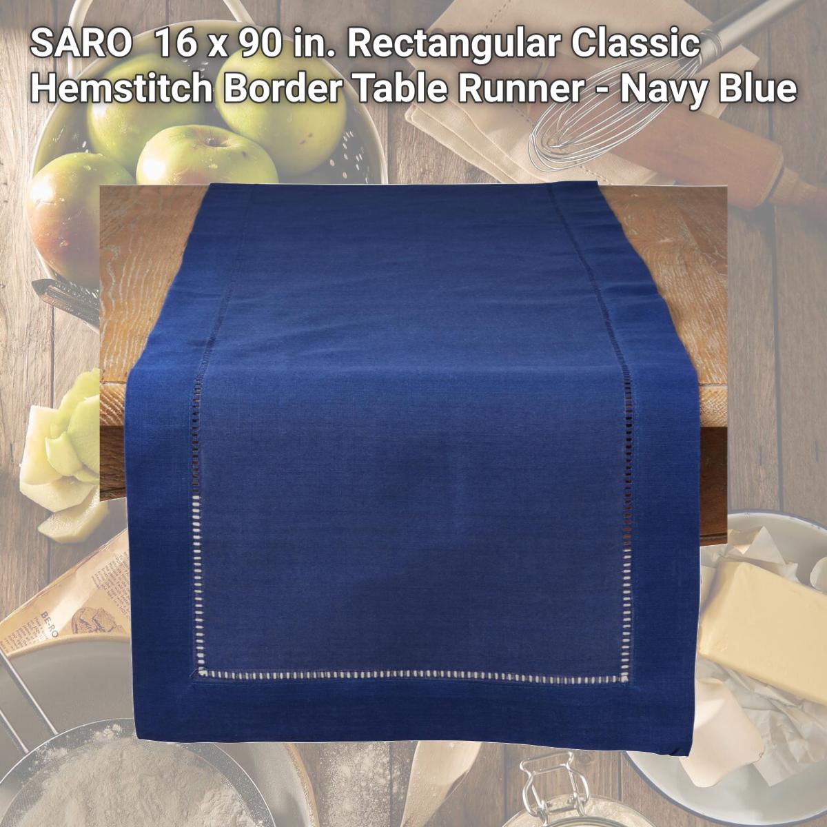 Picture of SARO 6306.NB1690B 16 x 90 in. Rectangular Classic Hemstitch Border Table Runner - Navy Blue