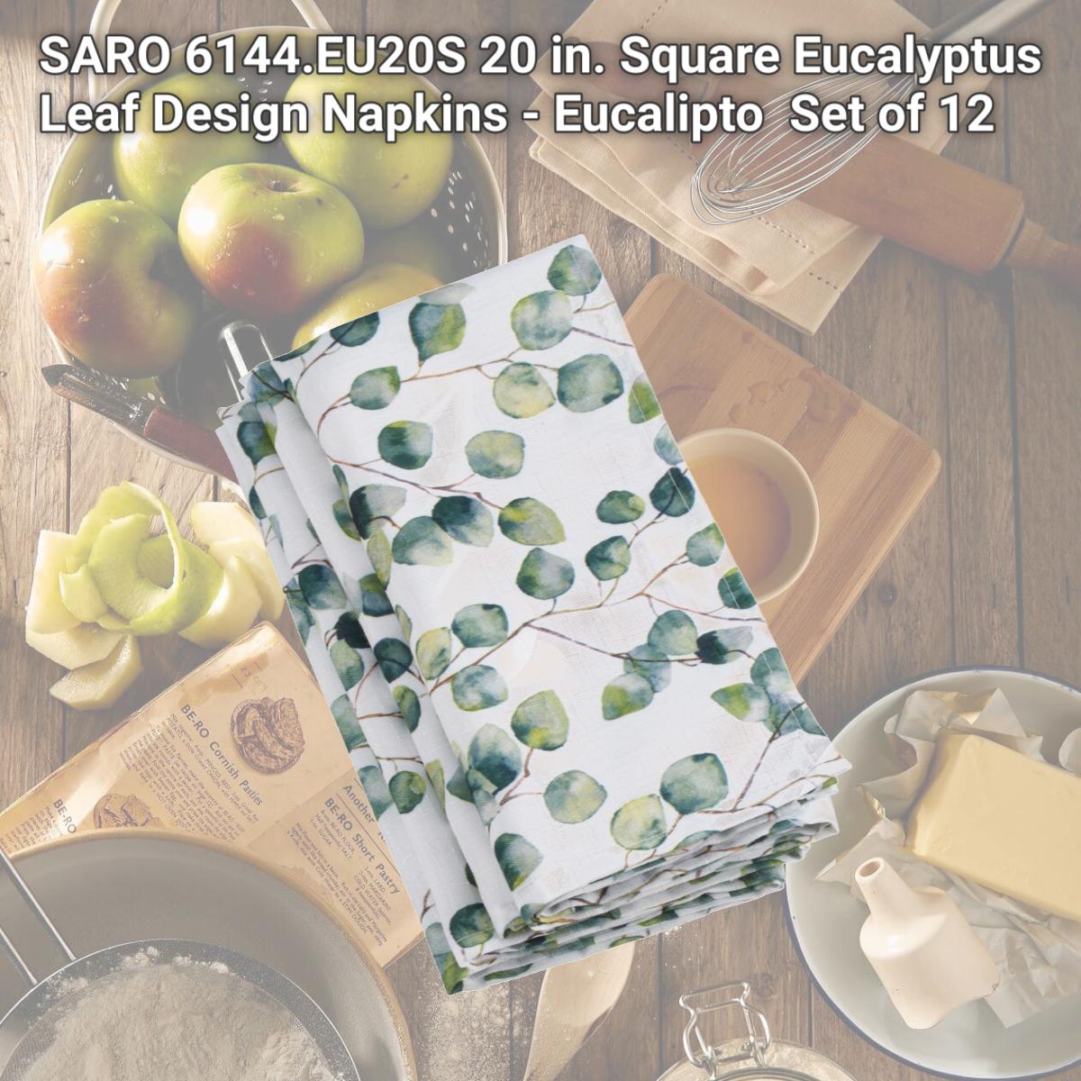 Picture of SARO 6144.EU20S 20 in. Square Eucalyptus Leaf Design Napkins - Eucalipto  Set of 12