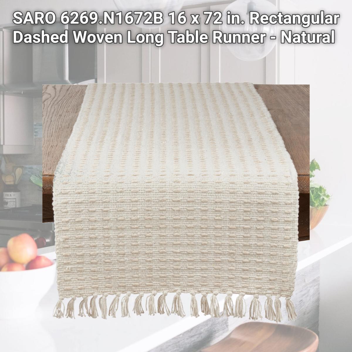 Picture of SARO 6269.N1672B 16 x 72 in. Rectangular Dashed Woven Long Table Runner - Natural